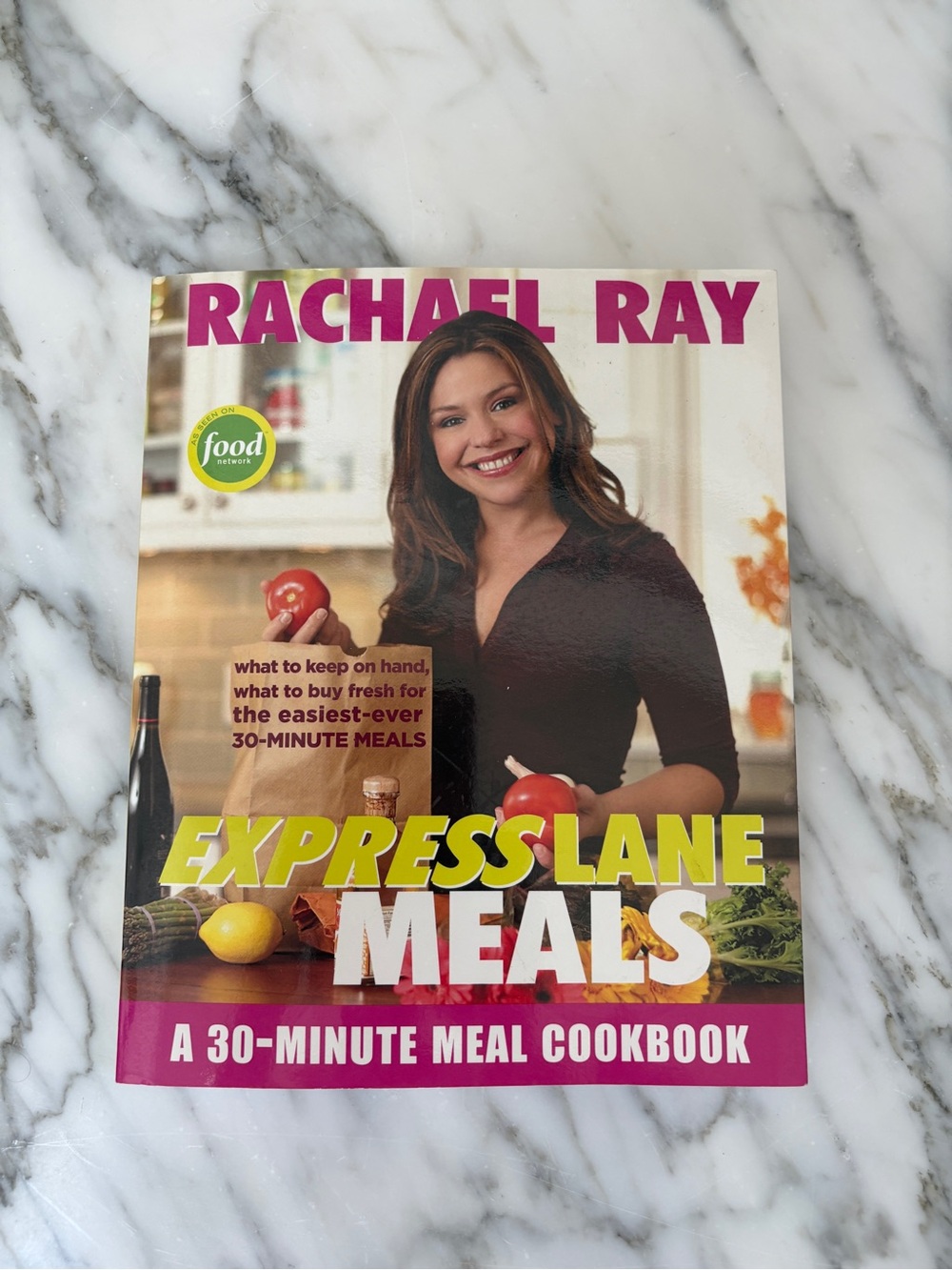 Rachael Ray Express Lane Meals Cookbook